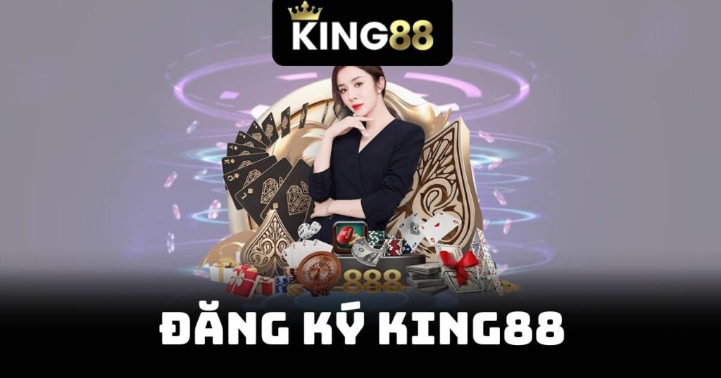 Đăng Ký King88