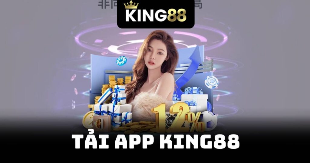 Tải App King88