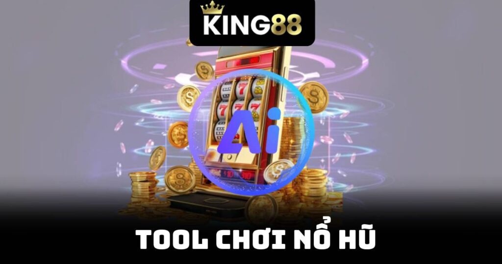 Tool Chơi Nổ Hũ